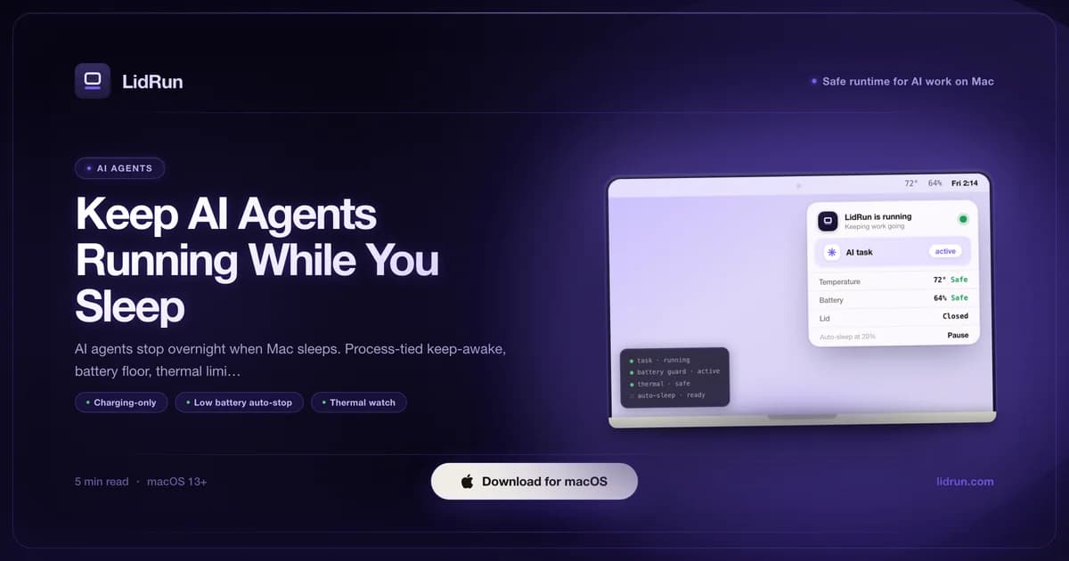 Keep AI Agents Running While You Sleep