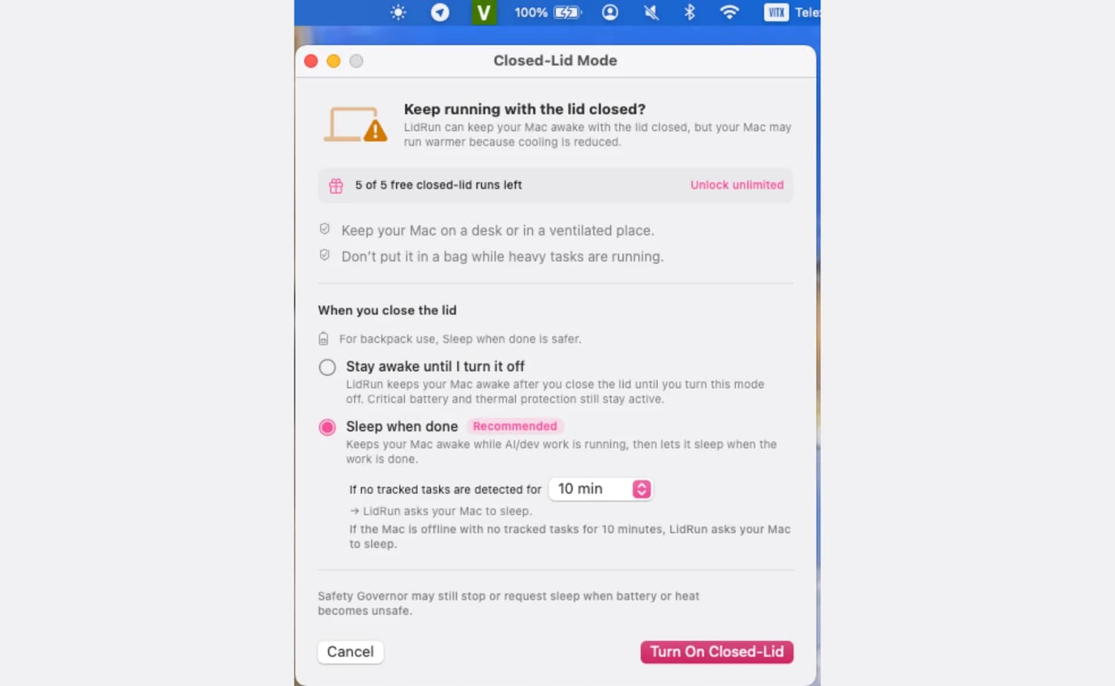 LidRun Closed-Lid Mode dialog LidRun's Closed-Lid Mode dialog showing the Sleep-when-done and Stay-awake-until-I-turn-it-off modes, a session timer picker, and the Safety Governor notice
