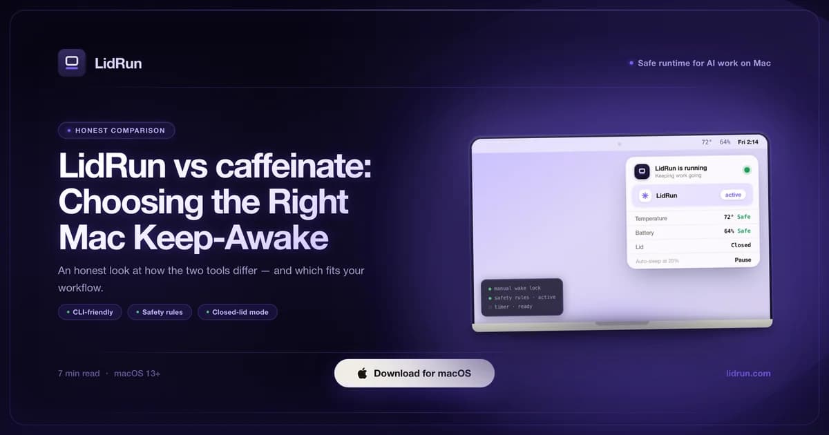 LidRun vs caffeinate: which keep-awake tool fits your workflow?